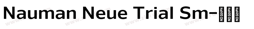 Nauman Neue Trial Sm字体转换